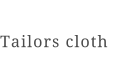 Tailors cloth